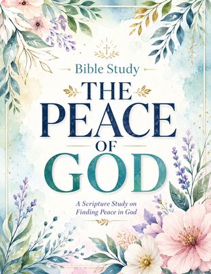 The Peace of God Bible Study printable cover page with colorful watercolor flowers, botanical leaves, elegant Christian desig