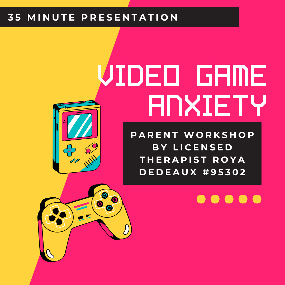Video Game Anxiety Webinar