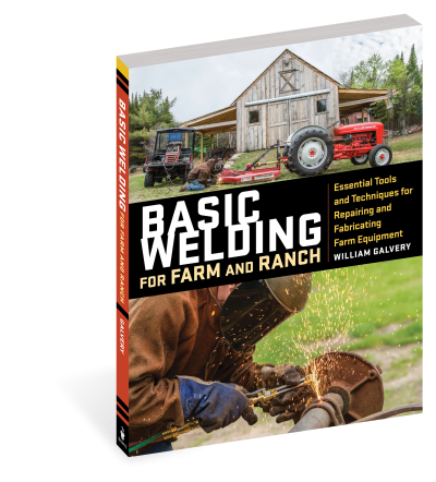 Basic Welding for Farm &amp; Ranch