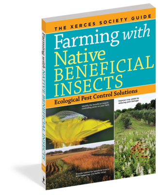 Farming w/ Native Beneficial Insects