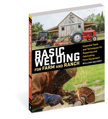 Basic Welding for Farm &amp; Ranch