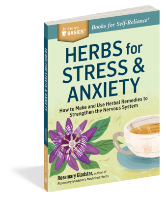 Storey Basics: Herbs for Stress & Anxiety