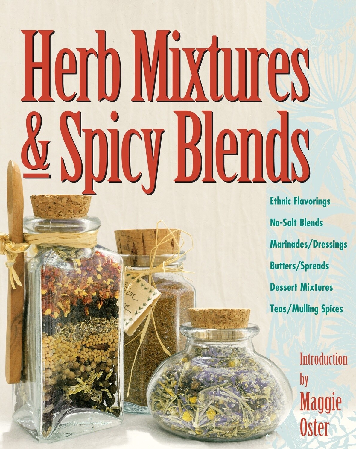 Herb Mixtures &amp; Spicy Blends