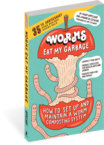 Worms Eat My Garbage by Mary Appelhof (35th Anniversary Paperback)