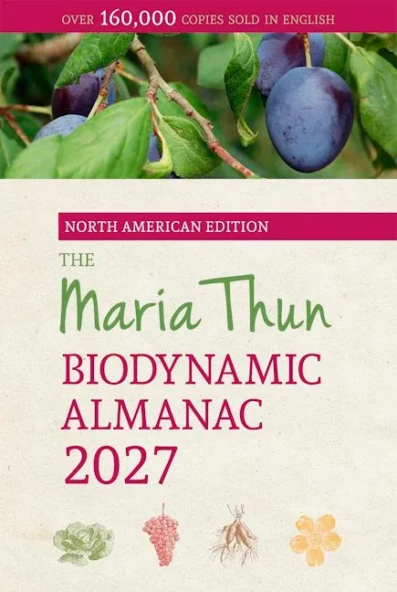 The Maria Thun Biodynamic Almanac 2027