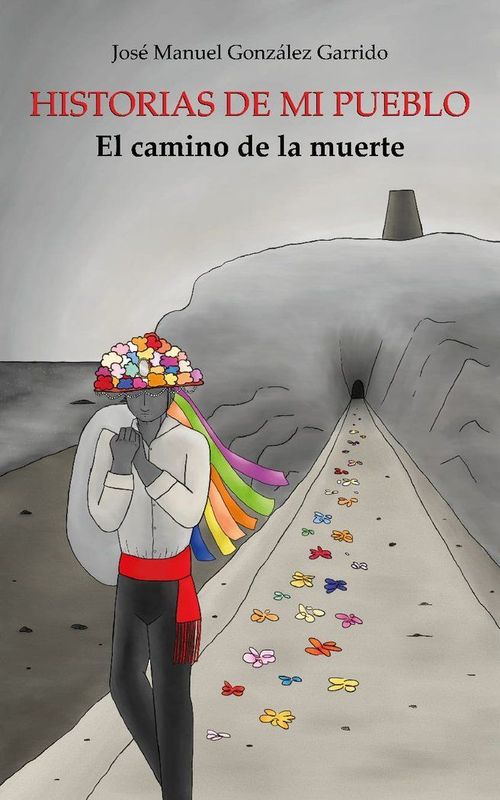 Historias de mi pueblo. El camino de la muerte