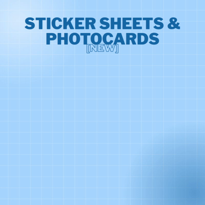 [NEW] Sticker sheets &amp; Photocards