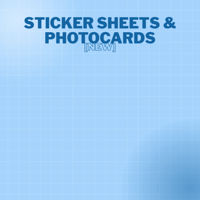 [NEW] Sticker sheets &amp; Photocards