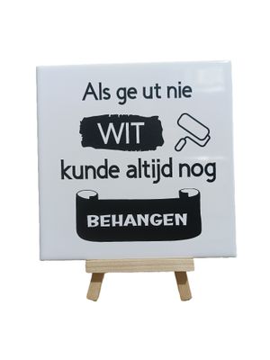 Tegel als ge ut nie wit
