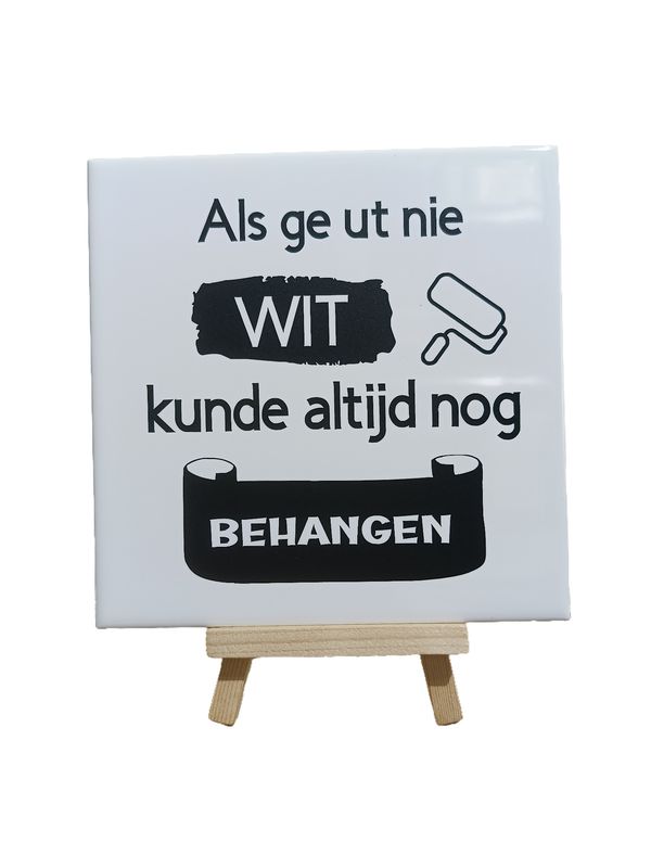 Tegel als ge ut nie wit