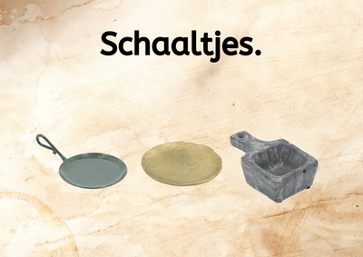 Schaaltjes.