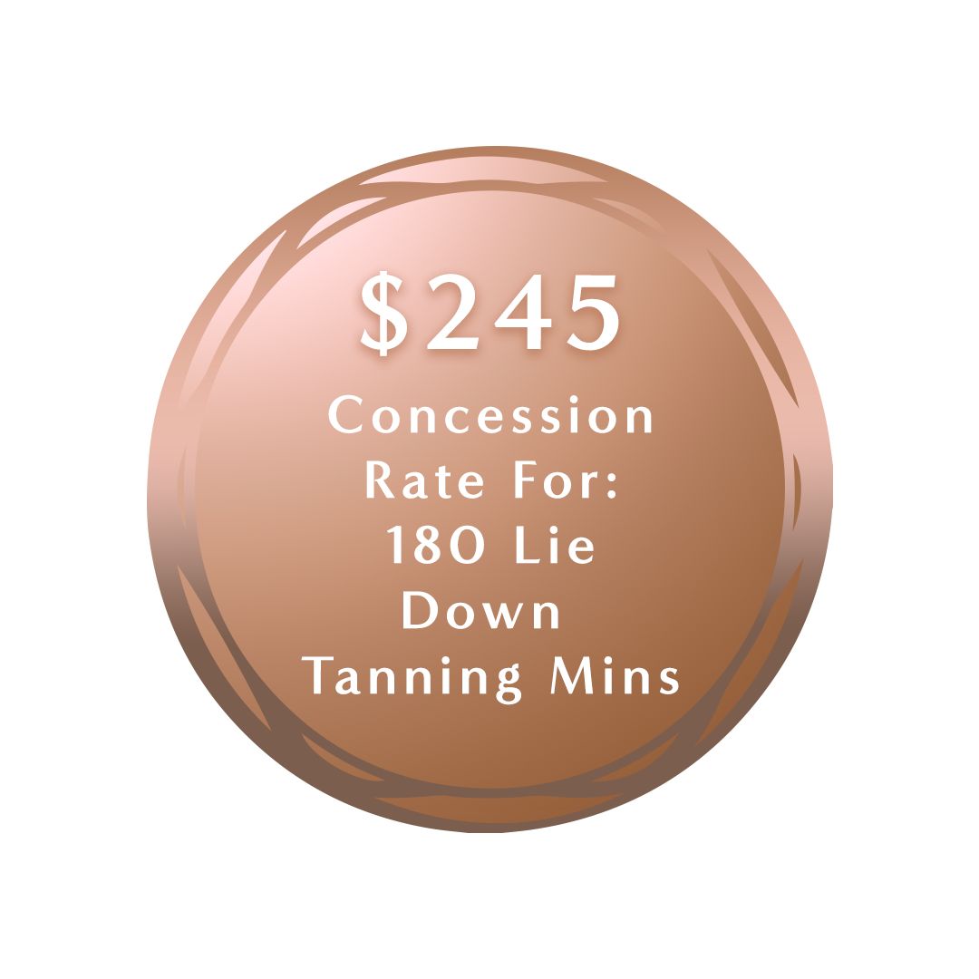 $245 Concession Rate For 180  Lie Down Tanning Mins