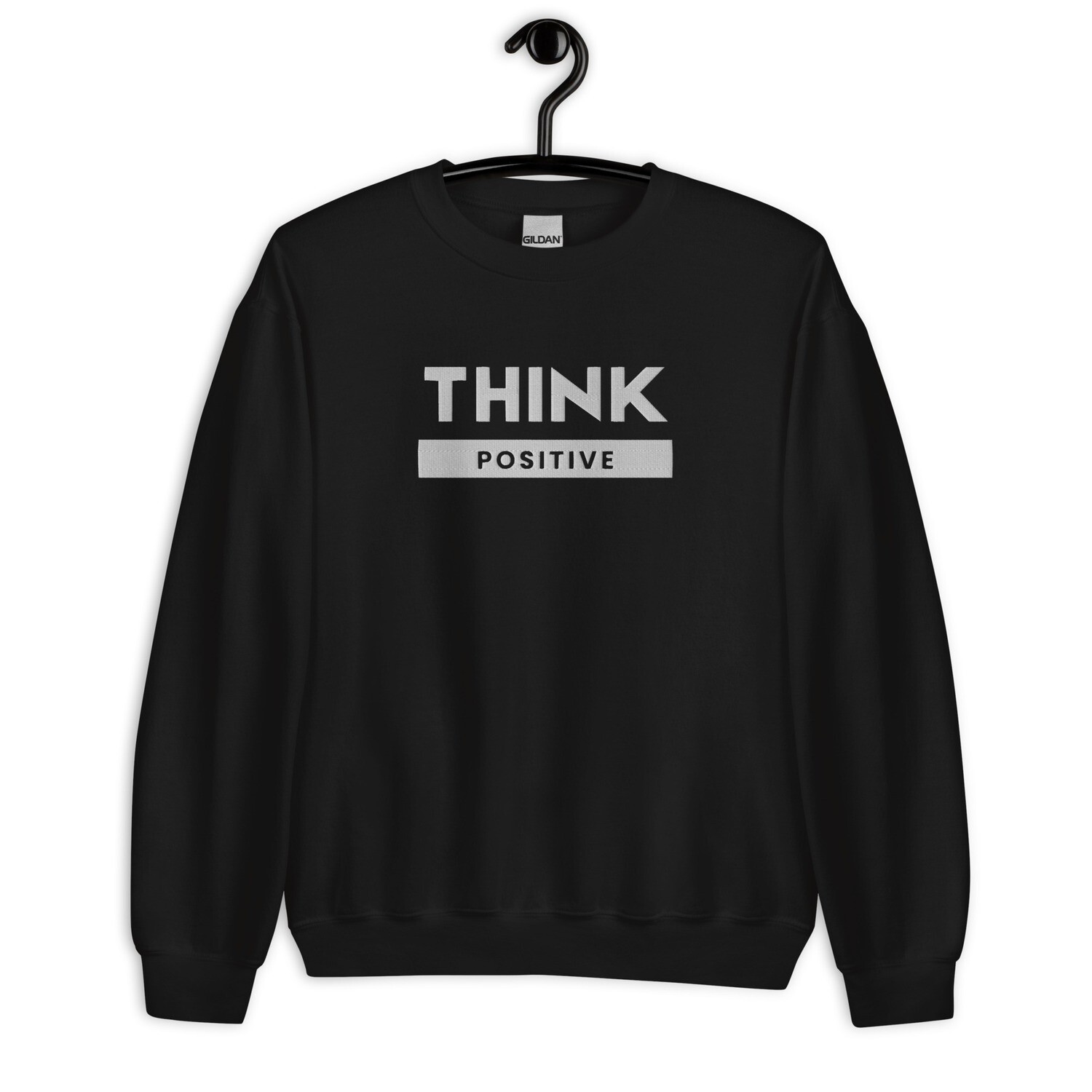 THINK POSITIVE Sweatshirt