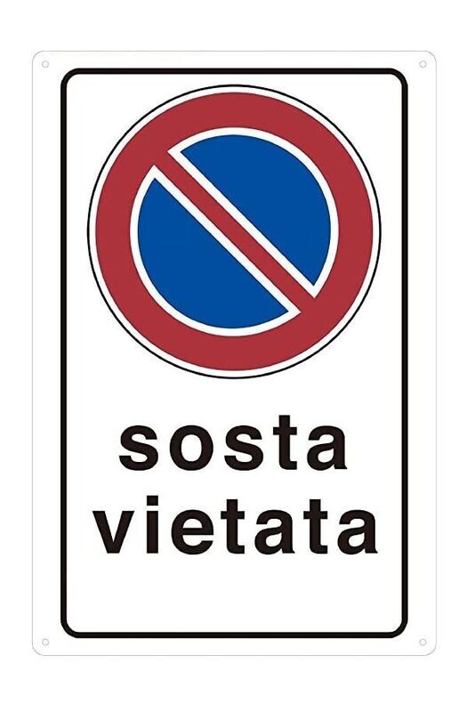CARTELLO SOSTA VIETATA