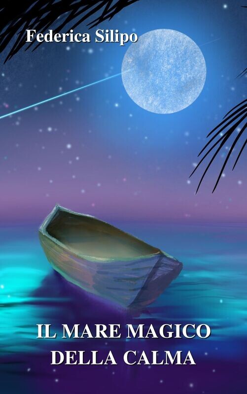 IL MARE MAGICO DELLA CALMA (VERSIONE E-BOOK)