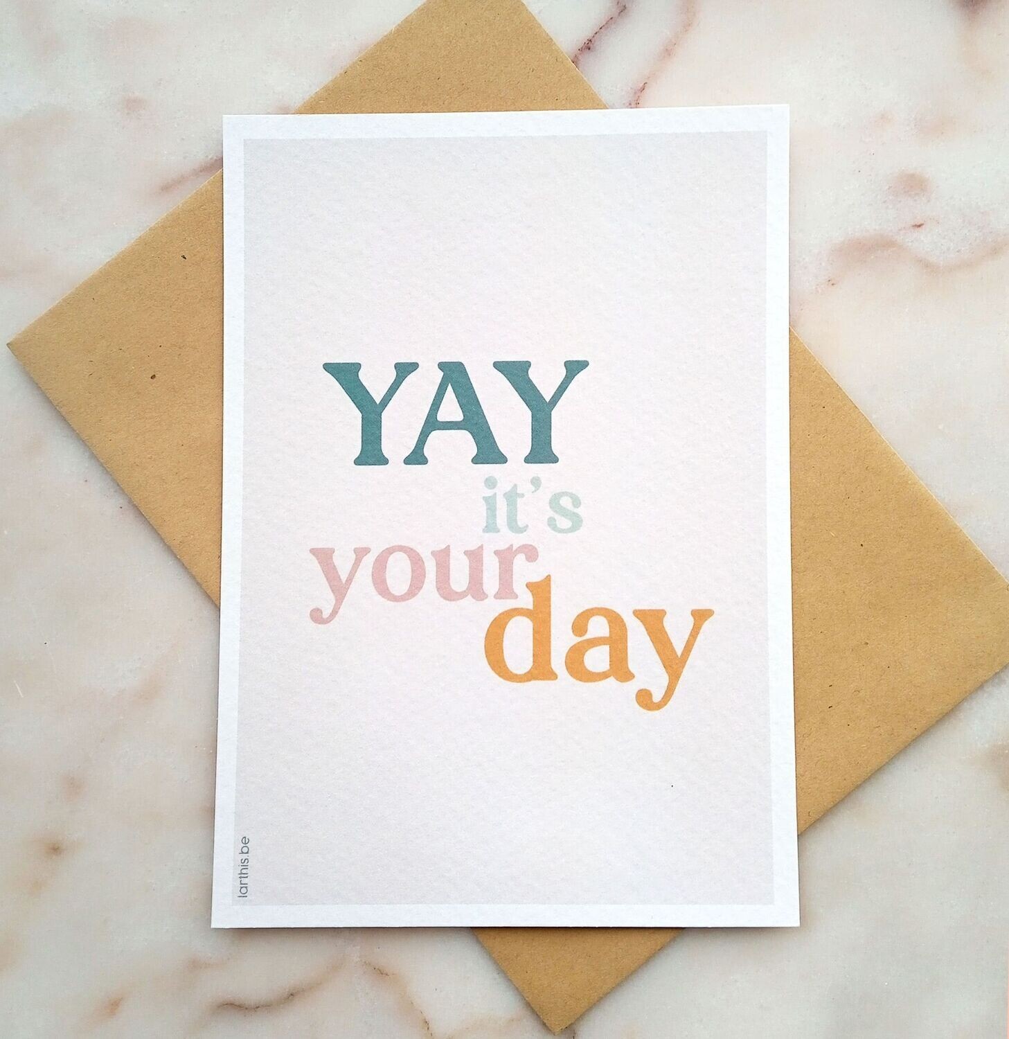 Wenskaart - Yay it's your day