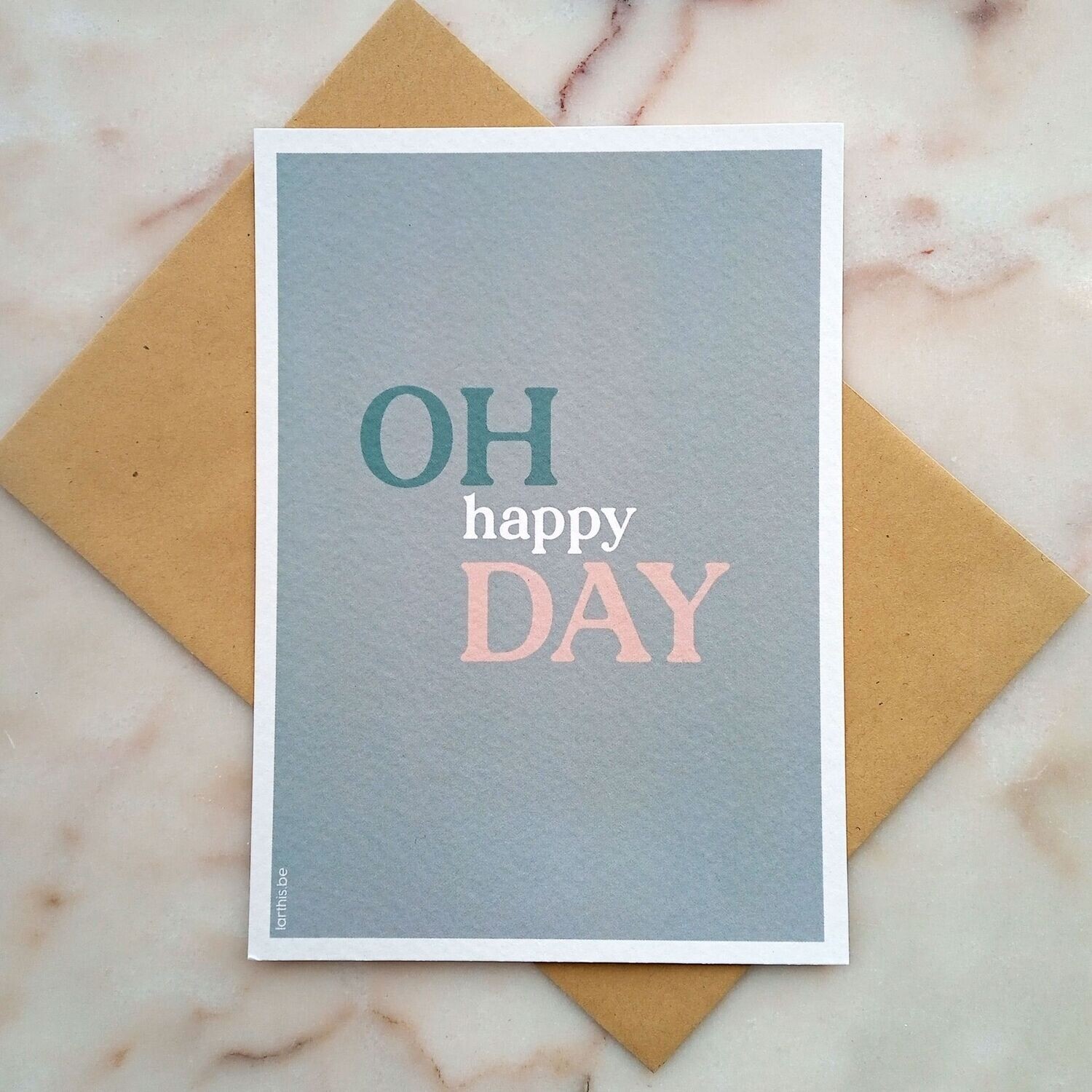 Wenskaart - Oh happy day