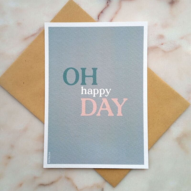 Wenskaart - Oh happy day