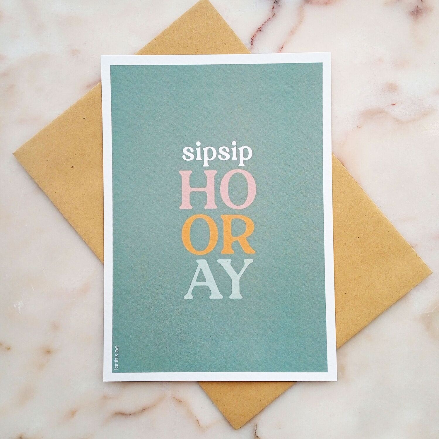 Wenskaart - Sip sip hooray