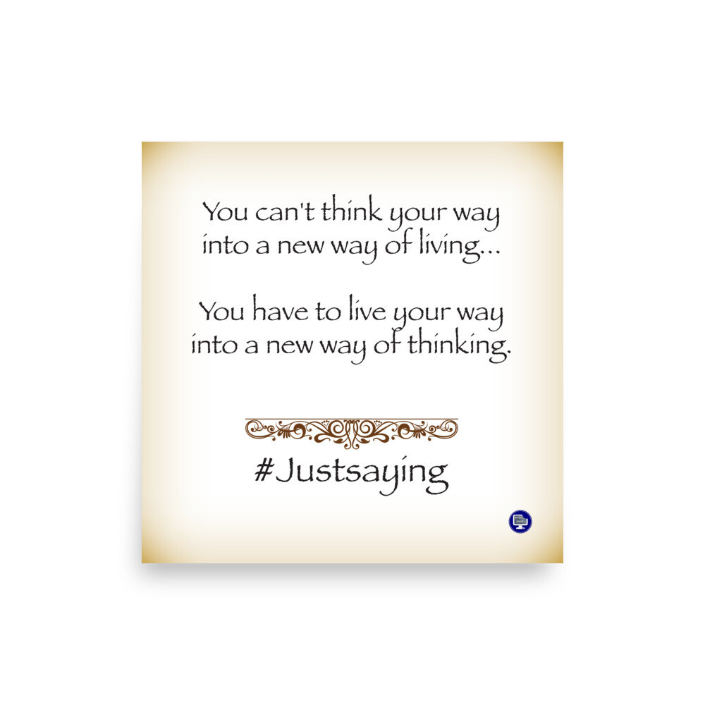 #Justsaying Live Your Way Poster