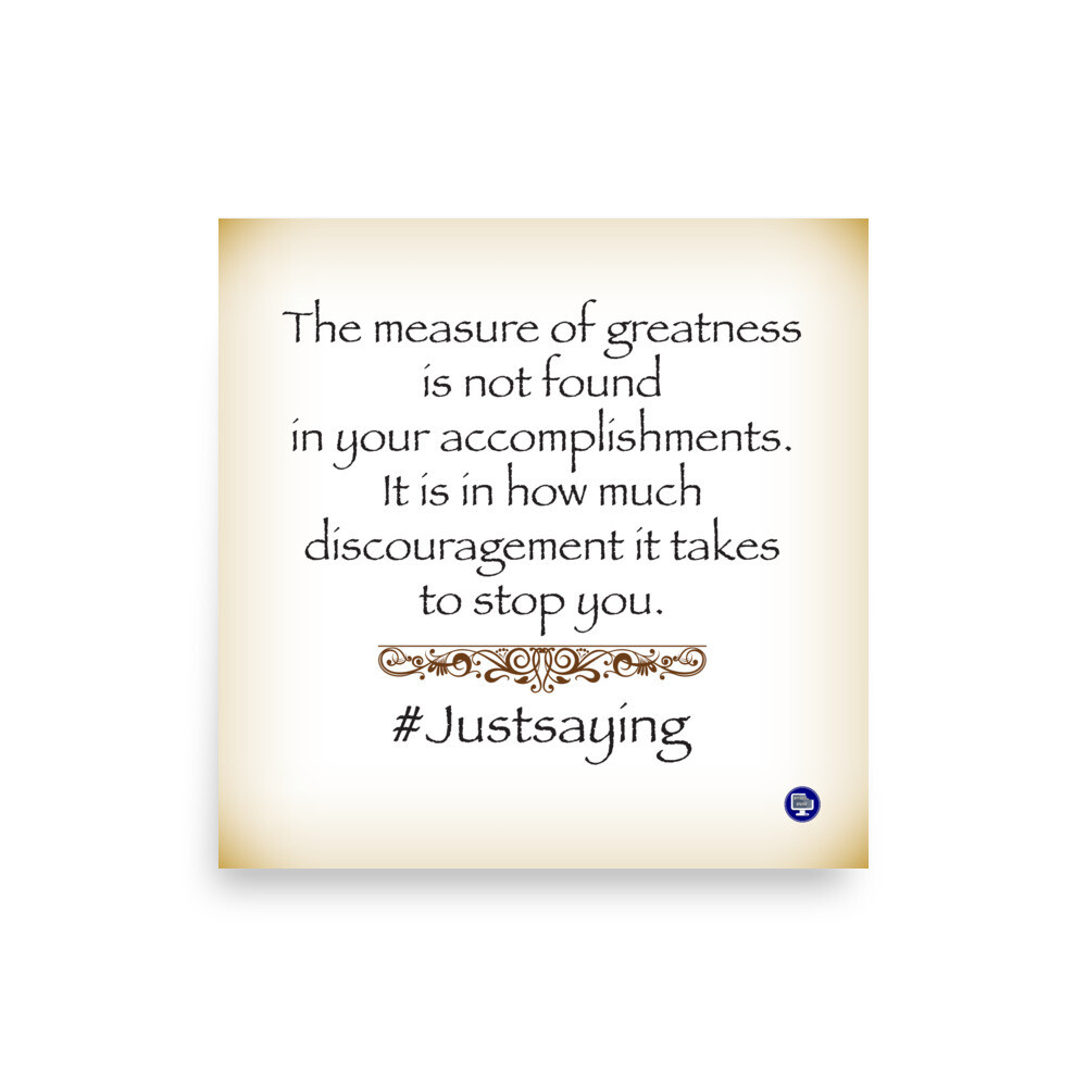 #Justsaying Measure Greatness Poster