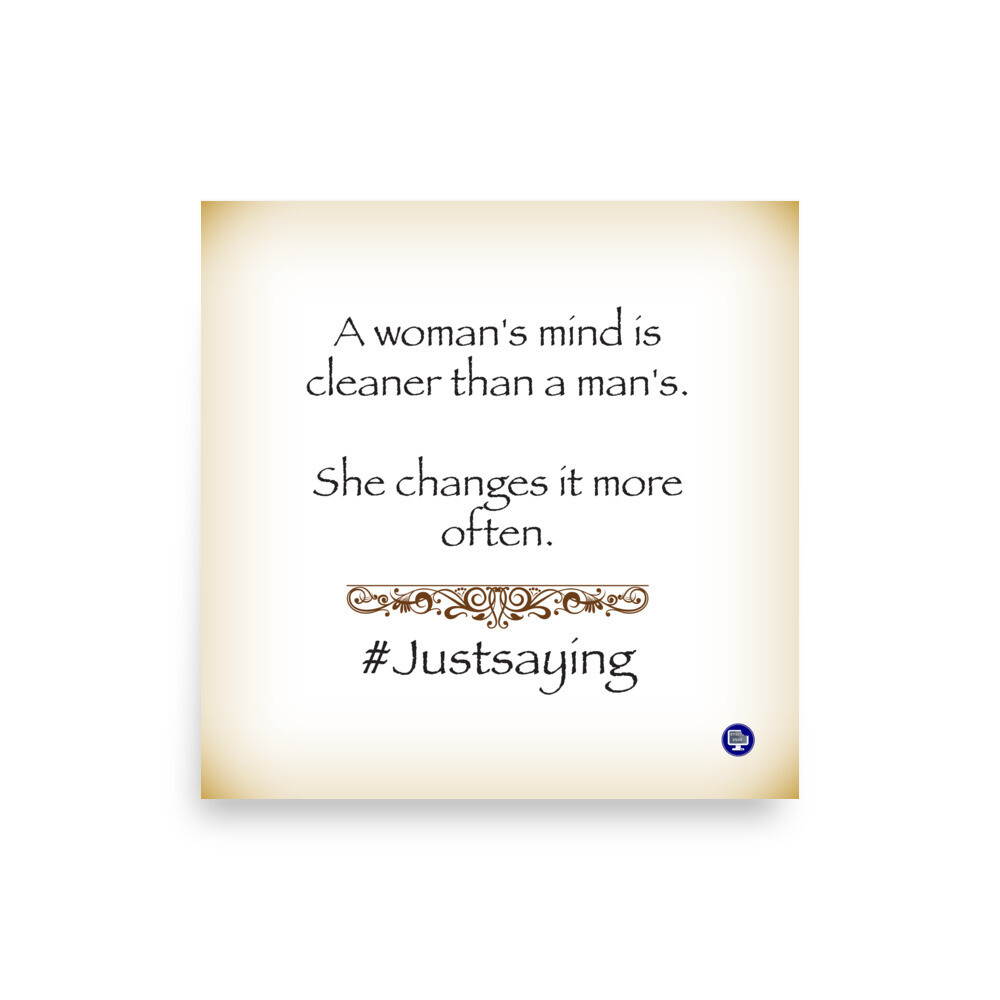 #Justsaying Womans Mind Poster
