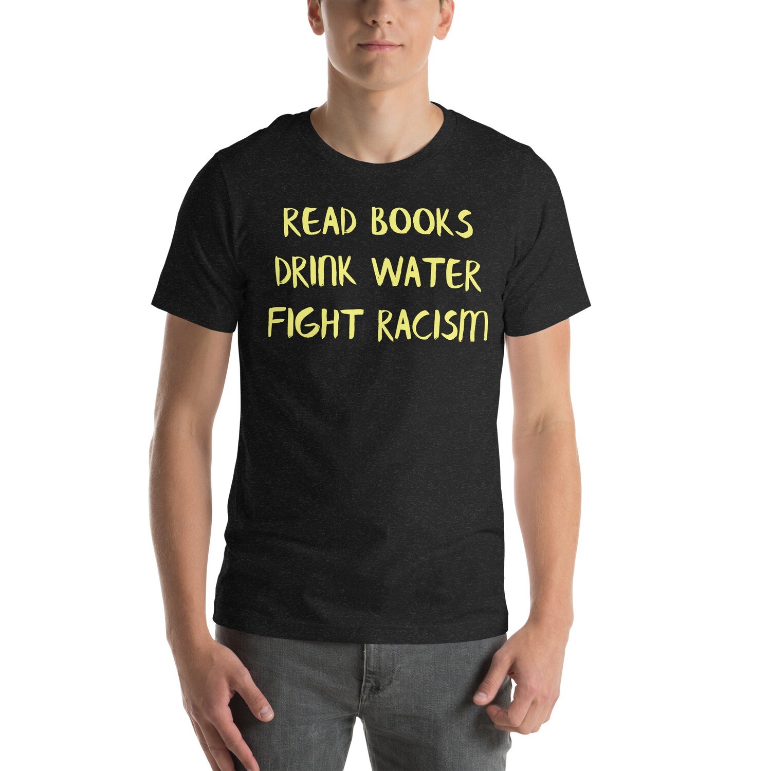Fight Racism Unisex t-shirt