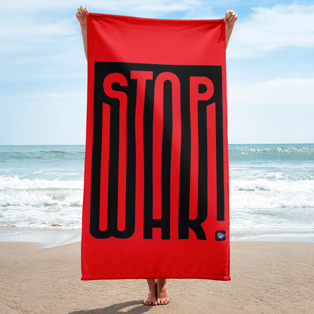 Stop War Towel