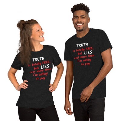 Truth is Free Unisex t-shirt