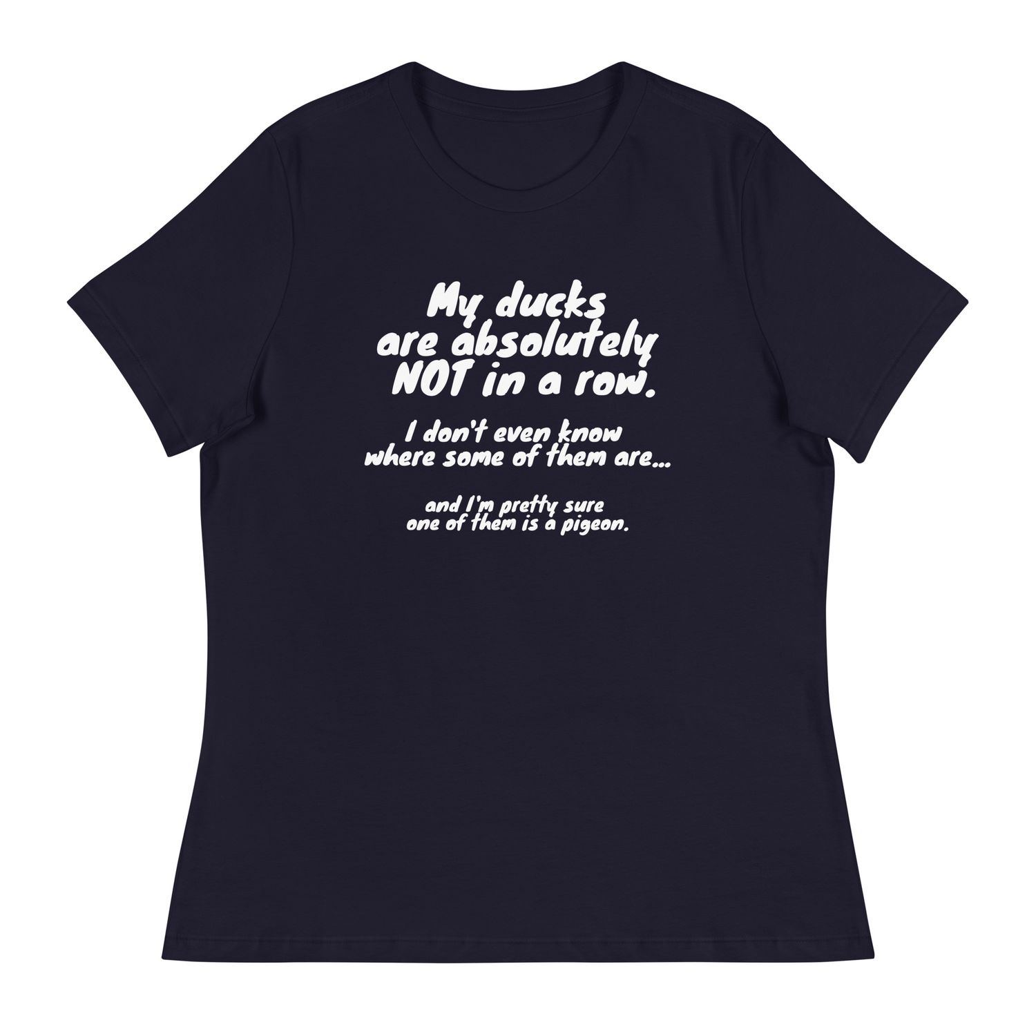 Ducks in a Row Women&#39;s Relaxed T-Shirt