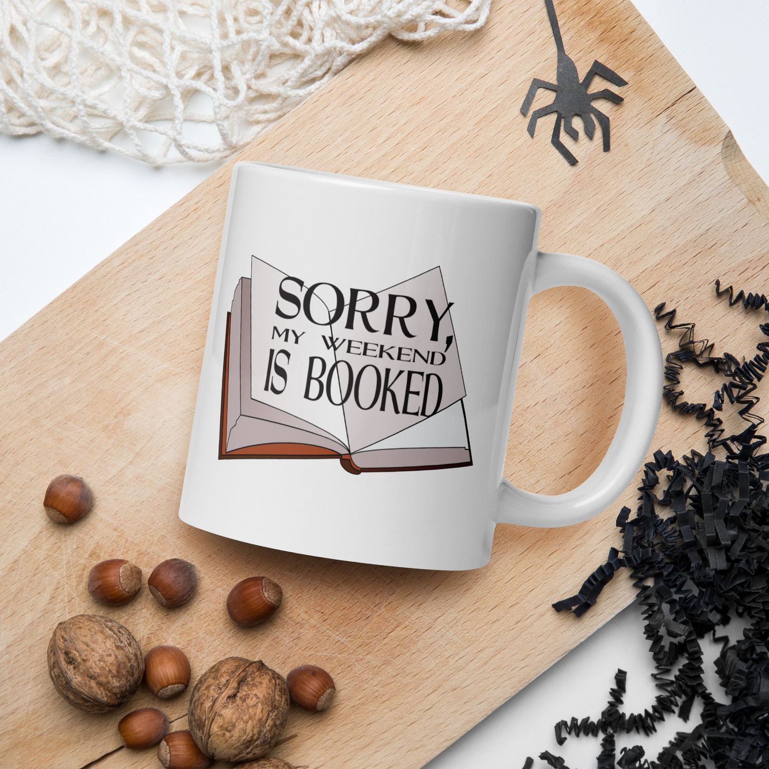 Weekend is booked mug