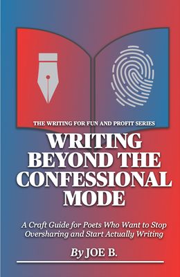 Writing Beyond the Confessional Mode