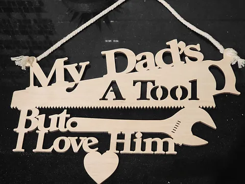 My Dad's a Tool Wall Hanger