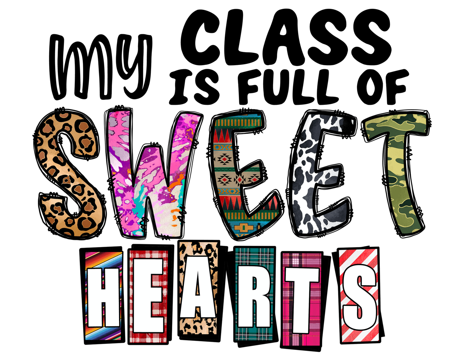 My Class is full of SWEET HEARTS