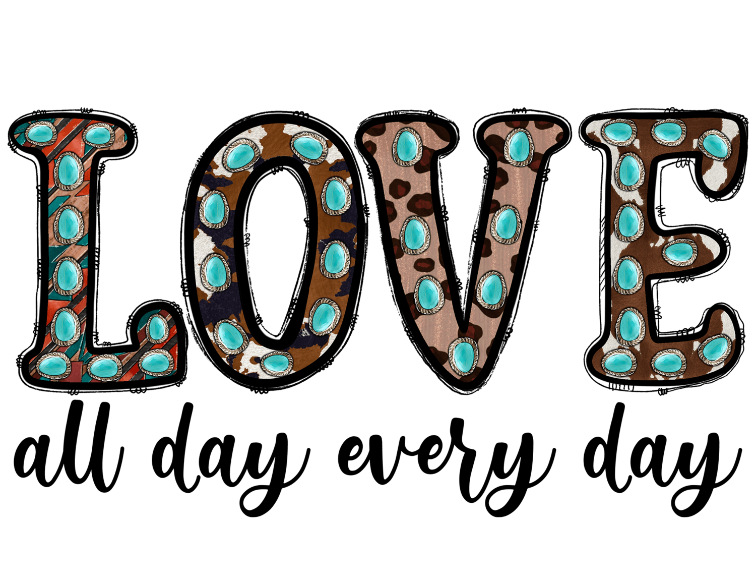 Love All Day Everyday