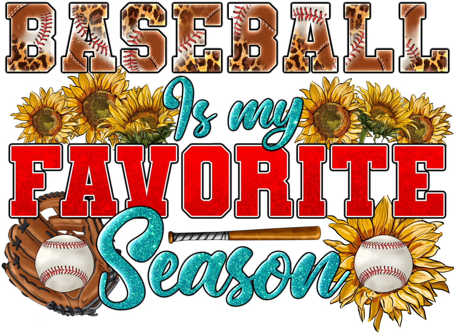 Baseball is my favorite season