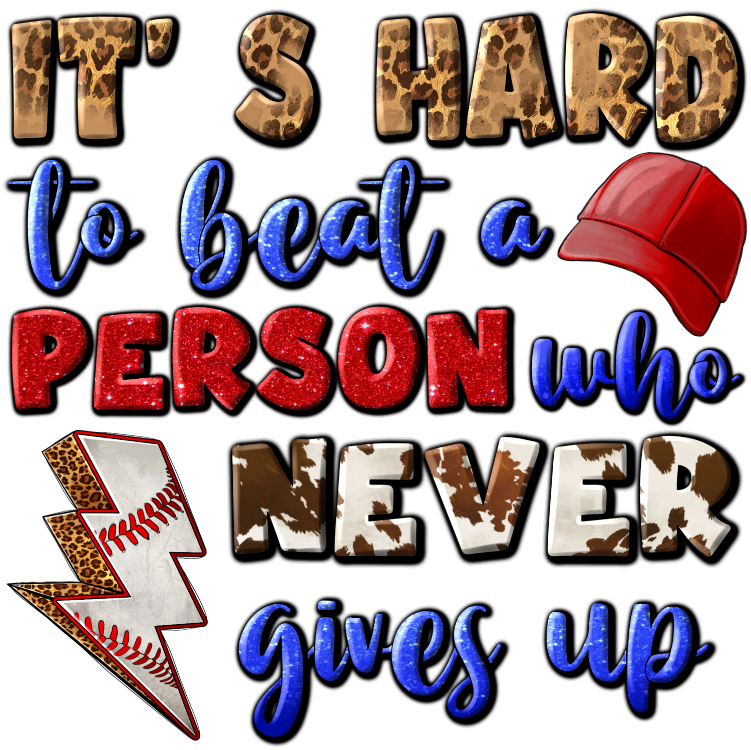 It&#39;s hard to beat a person who never gives up