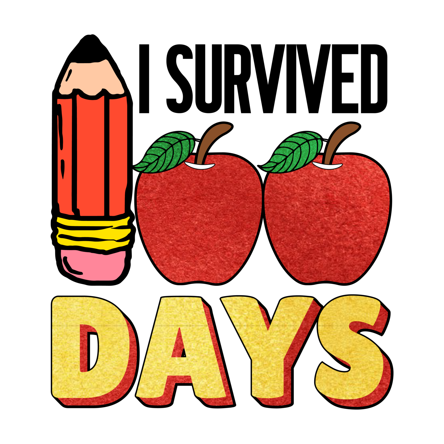 I Survived 100 days