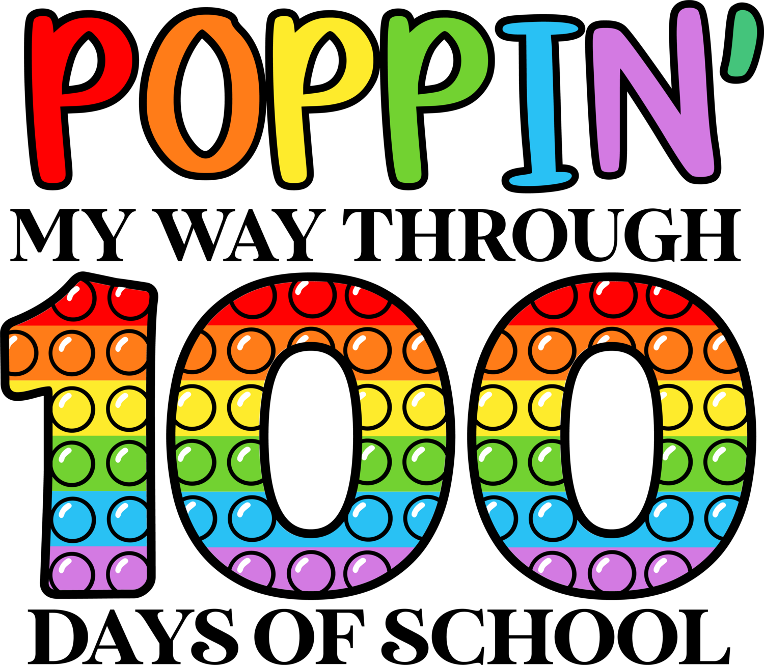 Poppin My way Through 100 days popit