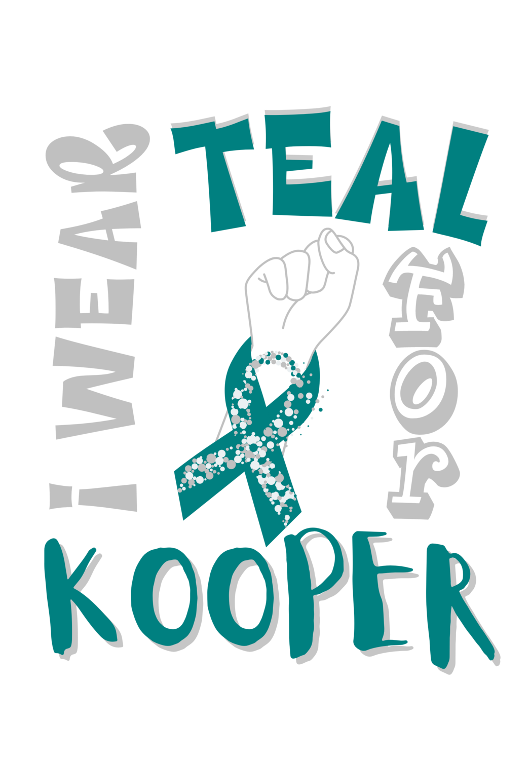Tourettes-I wear Teal for Kooper