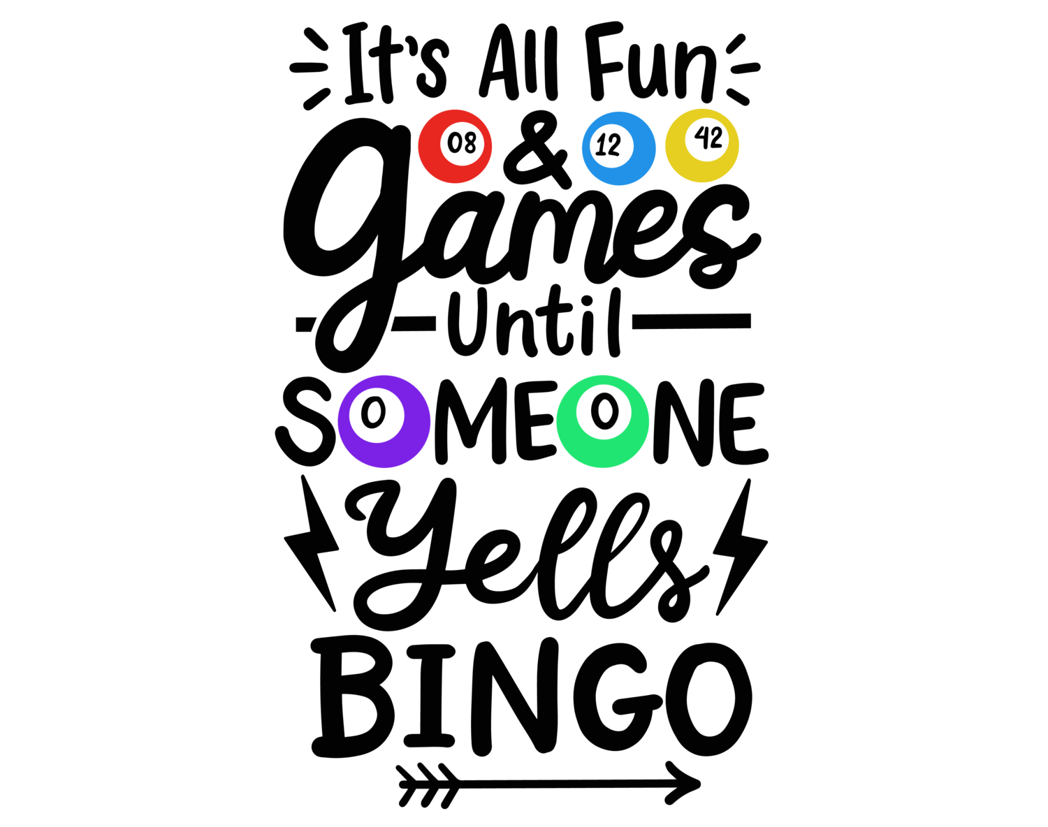 Its all fun and games until someone yells BINGO