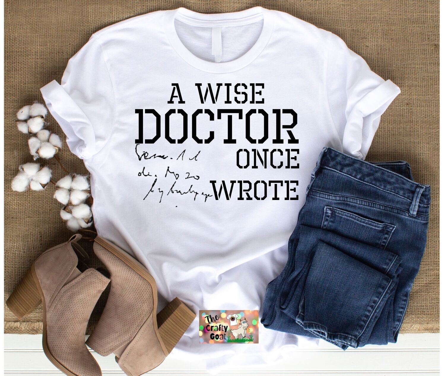 A Wise Doctor once wrote