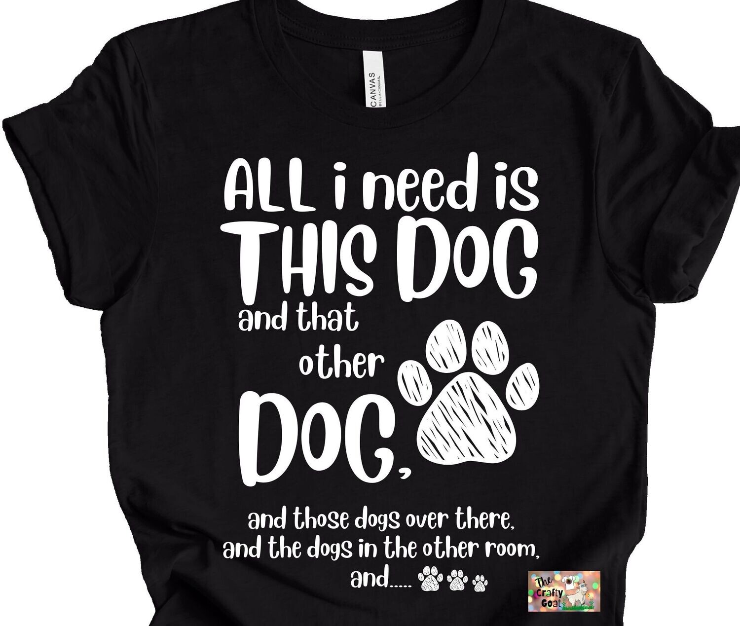 All I need is this dog and that other dog