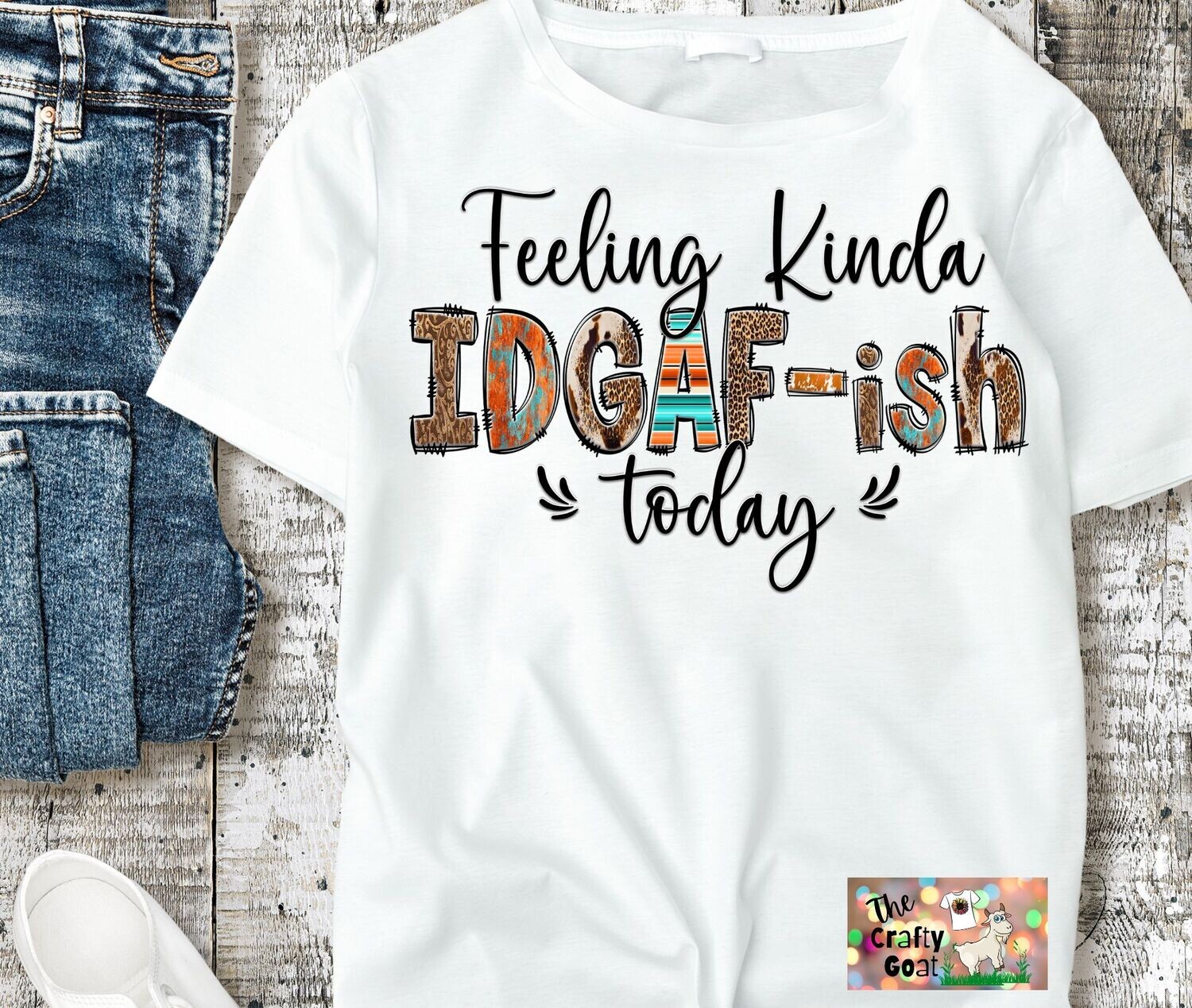 Feeling Kinda IDGAF-ish today