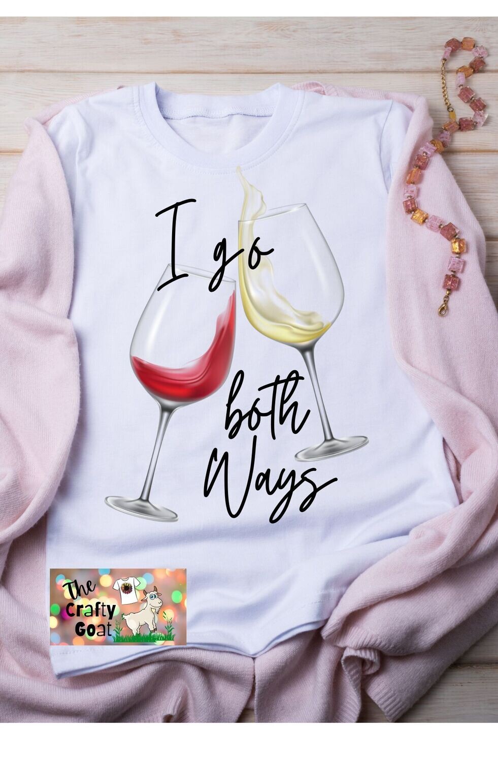 I go both ways-wine