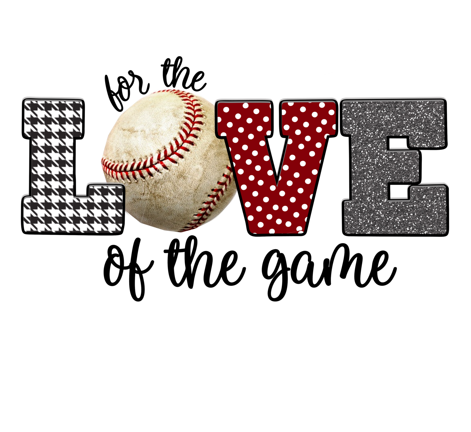 For the Love of the Game-Decorative Letters