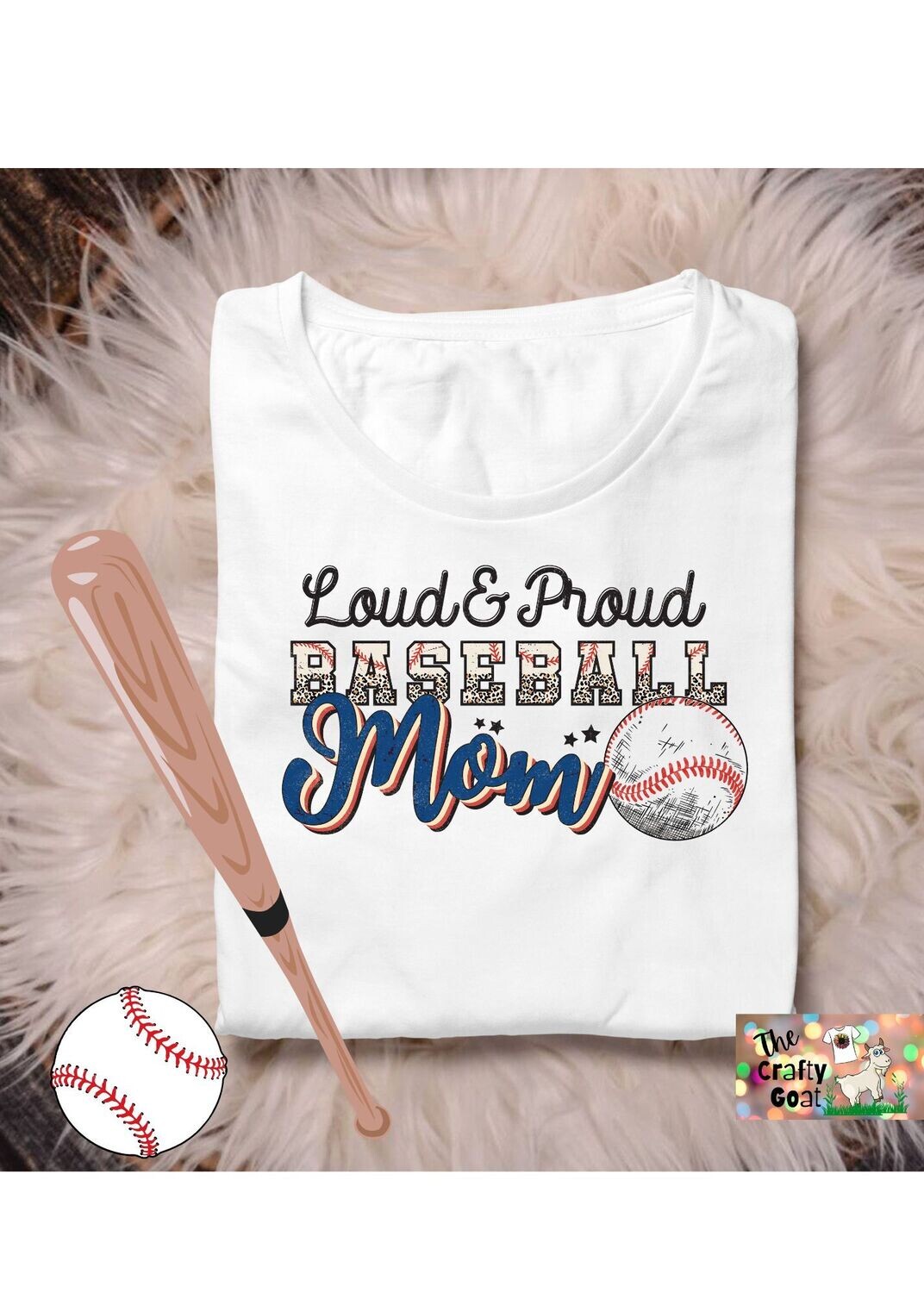 Loud and Proud baseball mom
