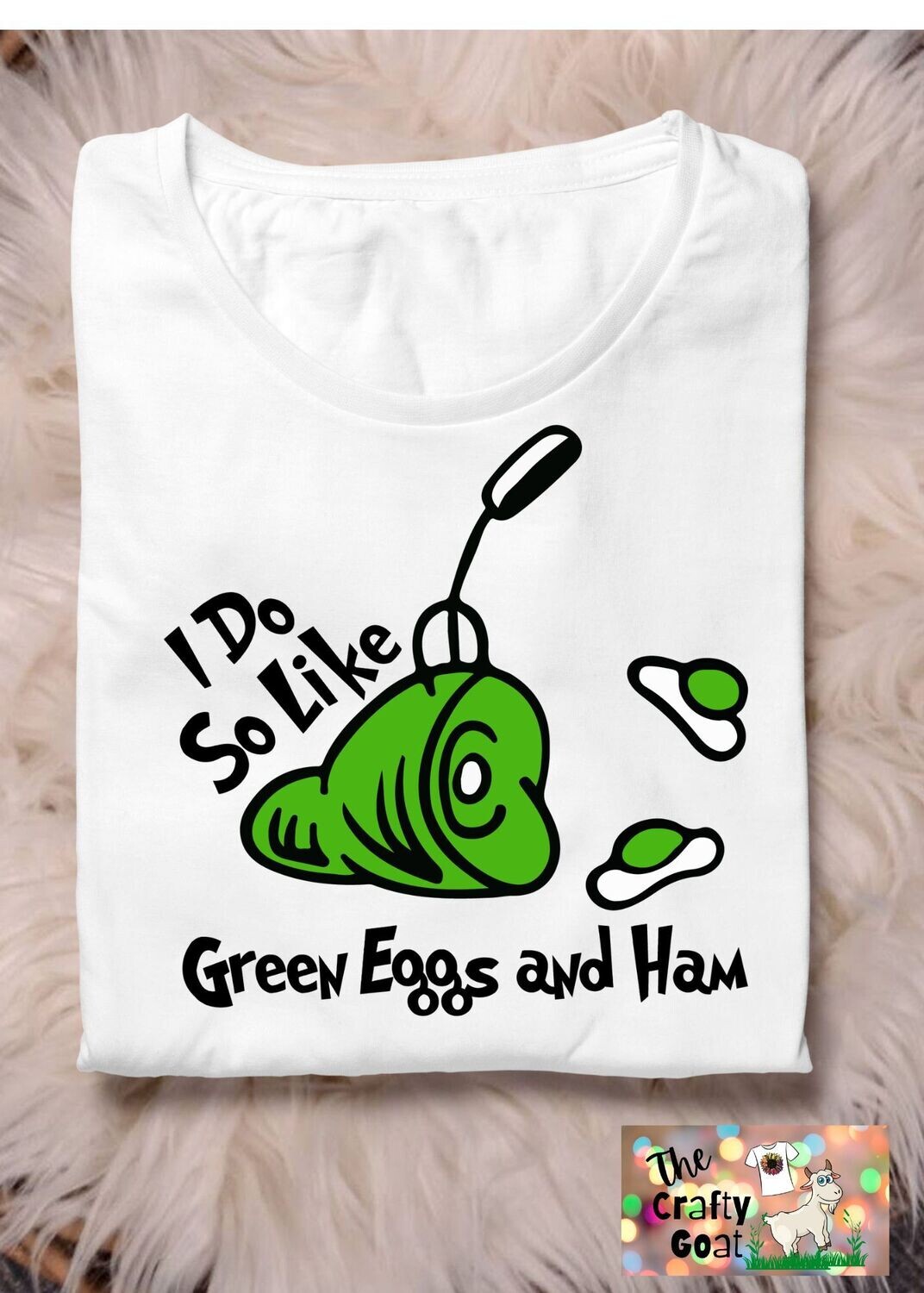 I do so like green eggs and ham