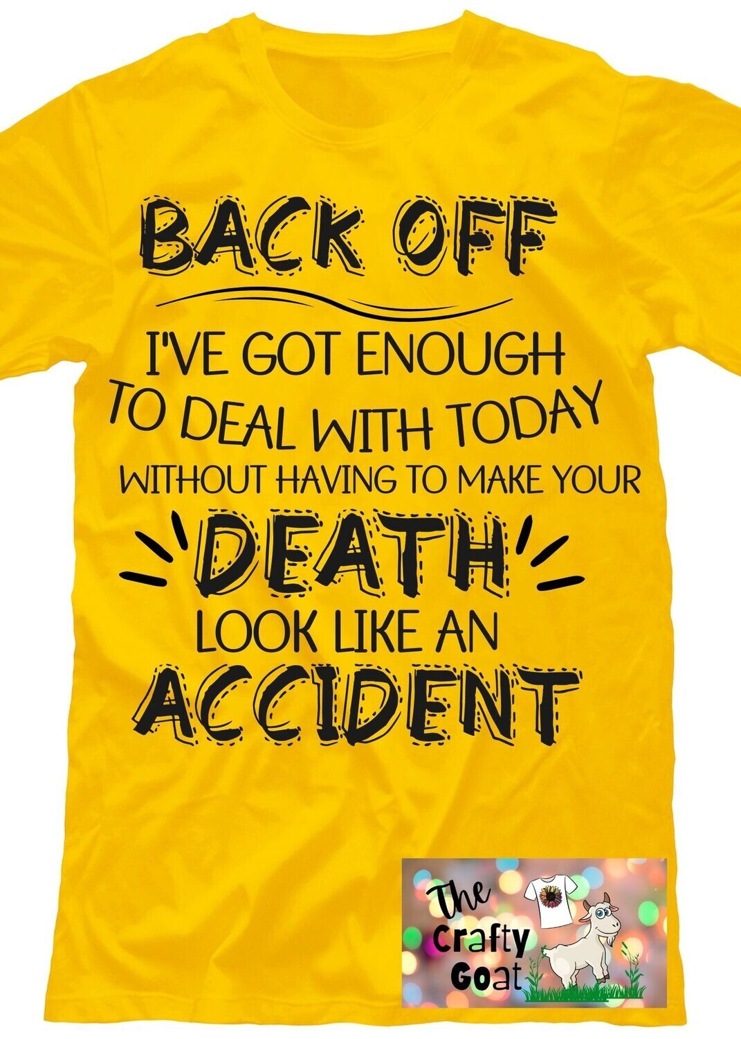 Back off-Make your death an accident