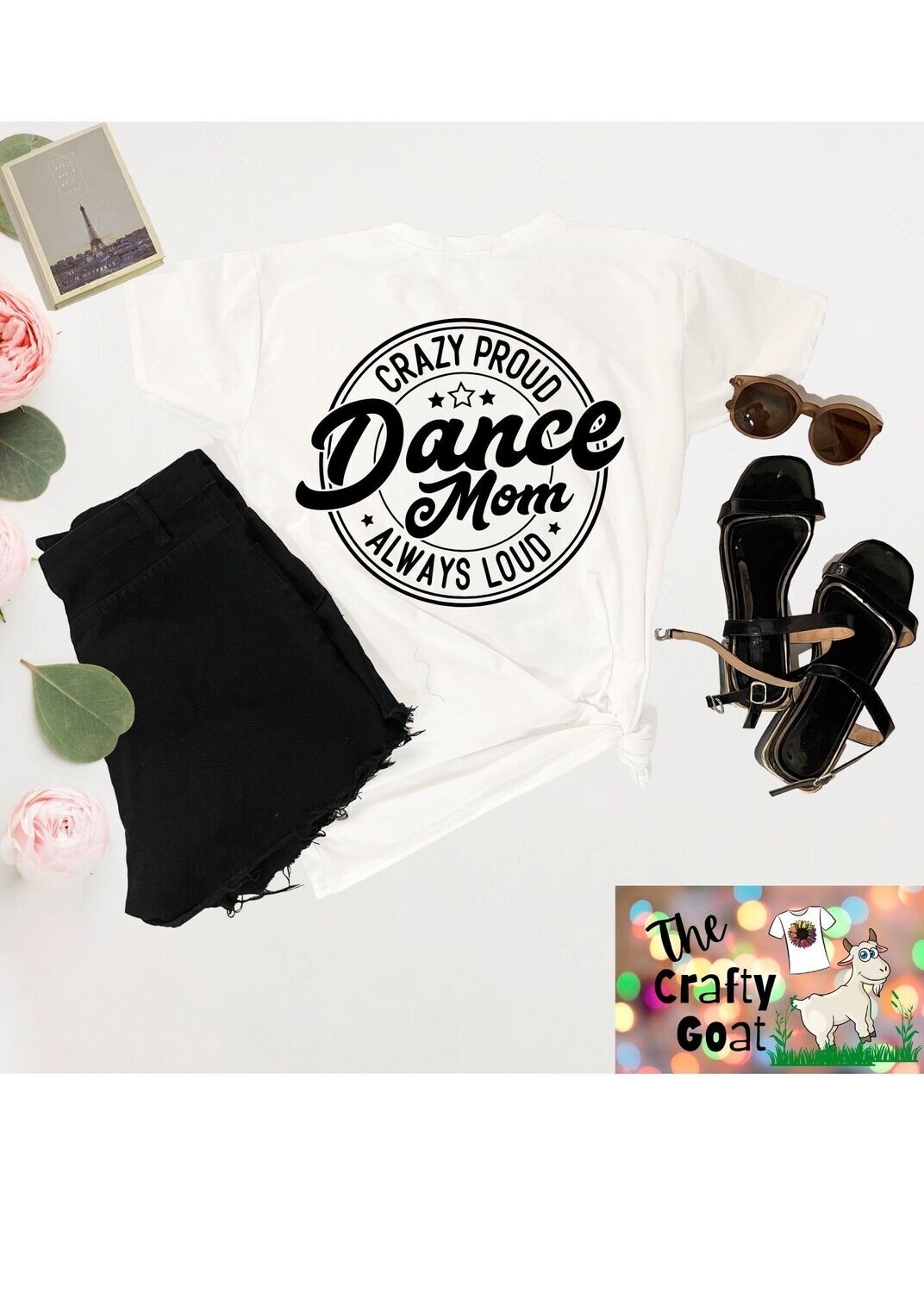 Crazy proud-Always Loud Dance mom